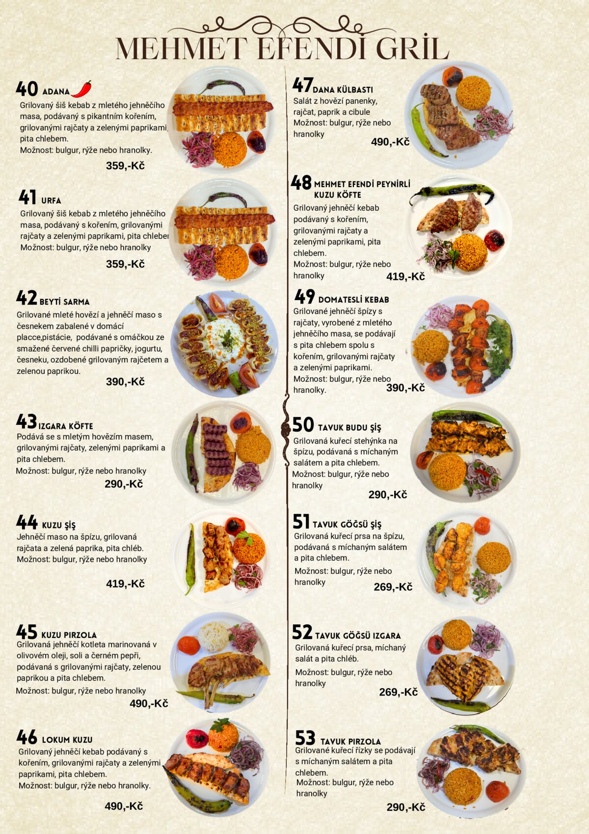 Mehmet Efendi menu — Mehmet Efendi Gril (Adana, Urfa, Kuzu Şiş, Kuzu Pirzola)